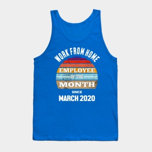 Work From Home Employee of The Month Tank Top